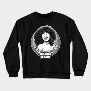 Chaka Khan //// Retro Style Fan Art Design Crewneck Sweatshirt